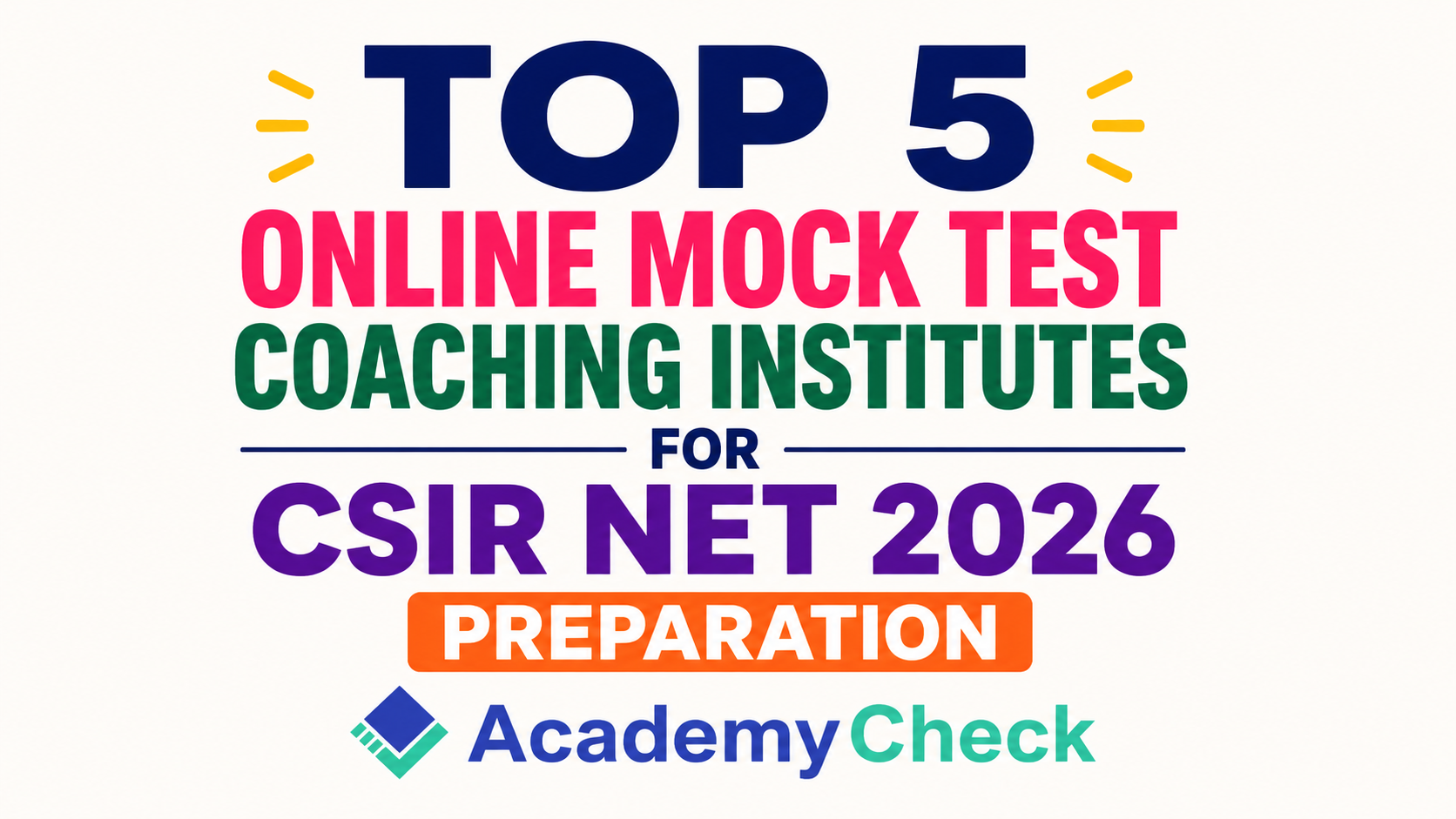Top 5 Online Mock Test Coaching Institutes for CSIR NET 2026 Preparation